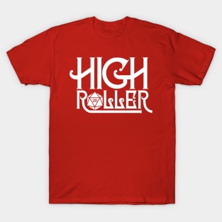 Dungeons and dragons High Roller - Crit Hit D20 Dice Tee T-Shirt